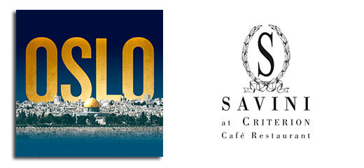 Oslo + 2 Course Meal & Glass of Prosecco at Savini at Criterion