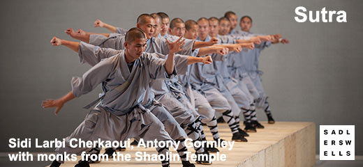 Sidi Larbi Cherkaoui, Antony Gormley and the Shaolin Monks - Sutra