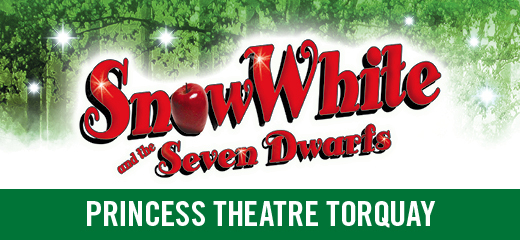 Snow White And The Seven Dwarfs - Princess Theatre Torquay