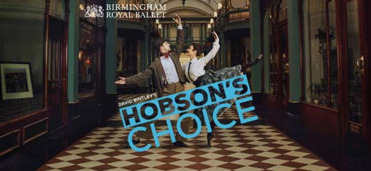 Birmingham Royal Ballet - Hobson's Choice